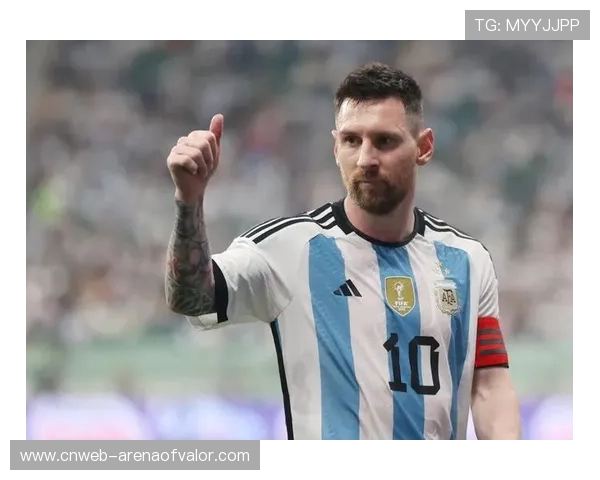 梅西在阿根廷队的传承作用与年轻球员成长